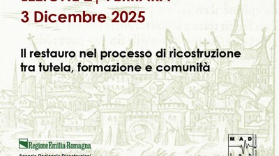 MADLab-ER - Lezione 2 Il restauro nel processo di ricostruzione tra tutela, formazione e comunità